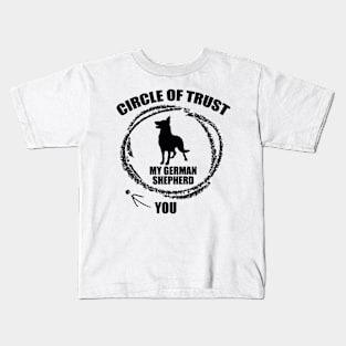 Circle Of Trust My German Shepherd Kids T-Shirt
